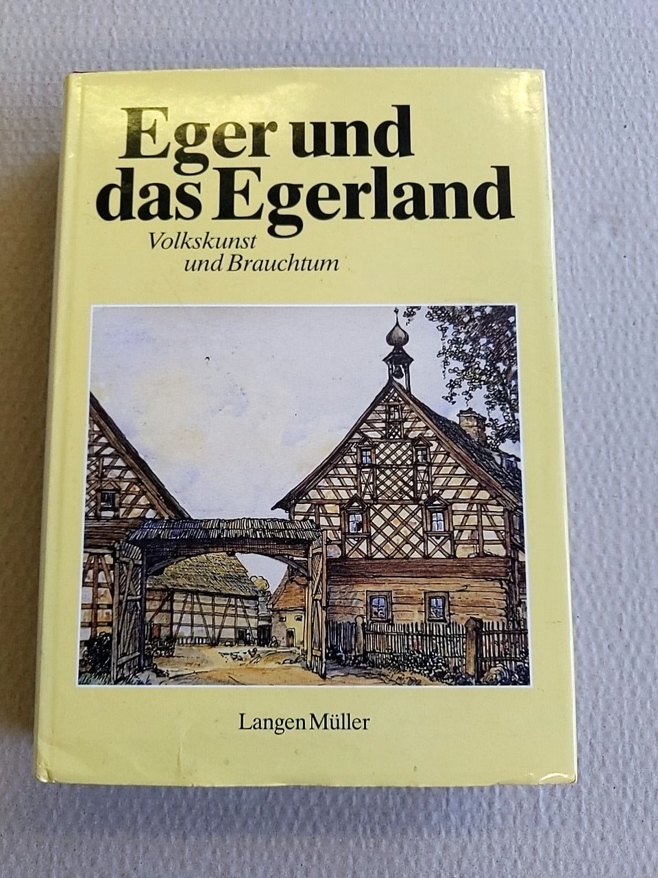 Cizojazyčná kniha Eger und das Egerland Langen Müller