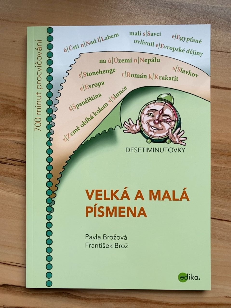 Kniha Desetiminutovky - velká a malá písmena Pavla Brožová, František Brož