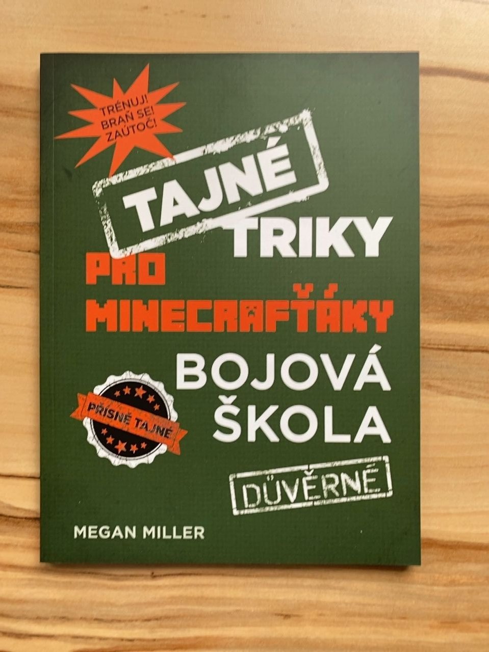 Kniha Tajné triky pro Minecrafťáky Megan Miller