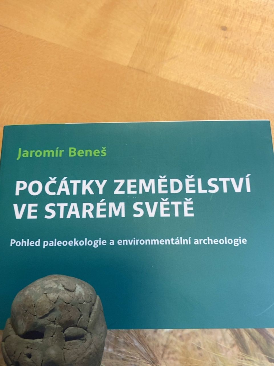 Kniha "Počátky zemědělství ve starém světě" Jaromír Beneš 