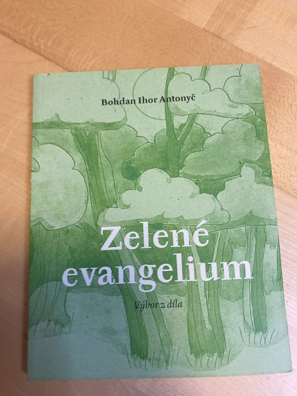 Kniha "Zelené evangelium" Bohdan Ihor Antonye