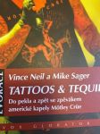 Kniha o kapele Tattoos and Tequila Evokace 