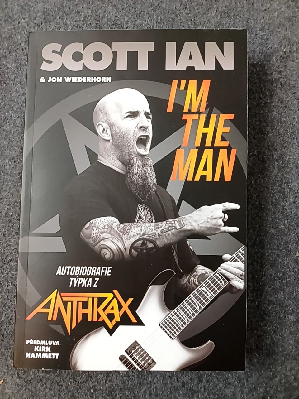 Kniha Scott Ian Im the man  
